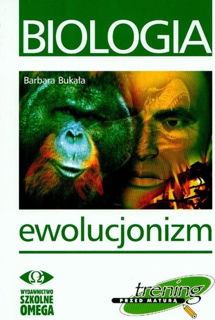 Omega - Trening Matura: Biologia - Ewolucjonizm. Zadania I Odpowiedzi.