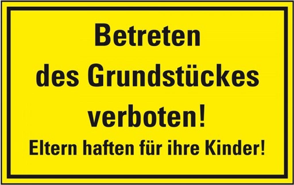 Dreifke Schild I Hinweisschild Betreten des Grundstückes verboten! Eltern......