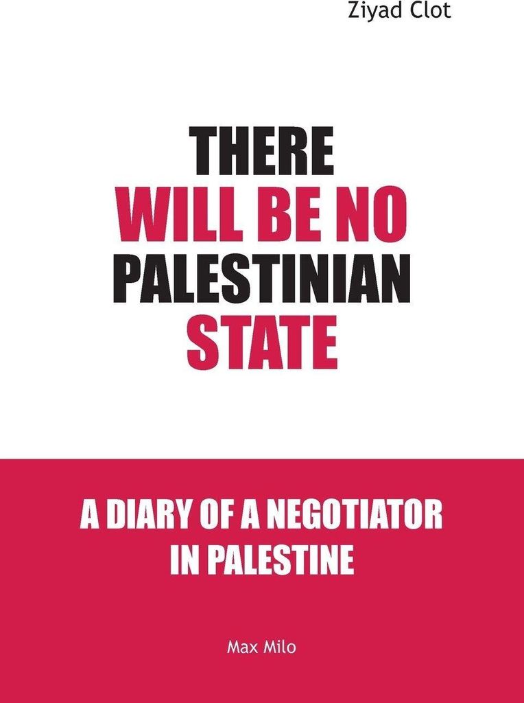 There Will Be No Palestinian State
