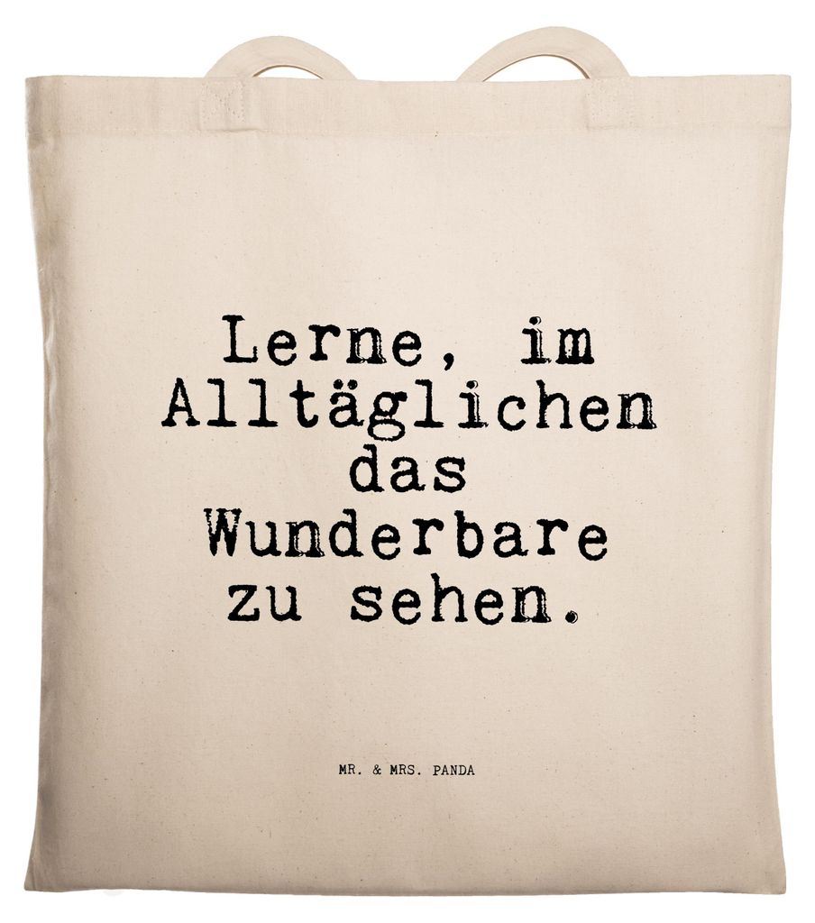 Mr. & Mrs. Panda Tote Bag Lerne, im Alltäglichen das... - Transparent - Geschenk, Schultasche, Zitat, Lebenskunst, Weisheit, Spruch Sprüche Weish...