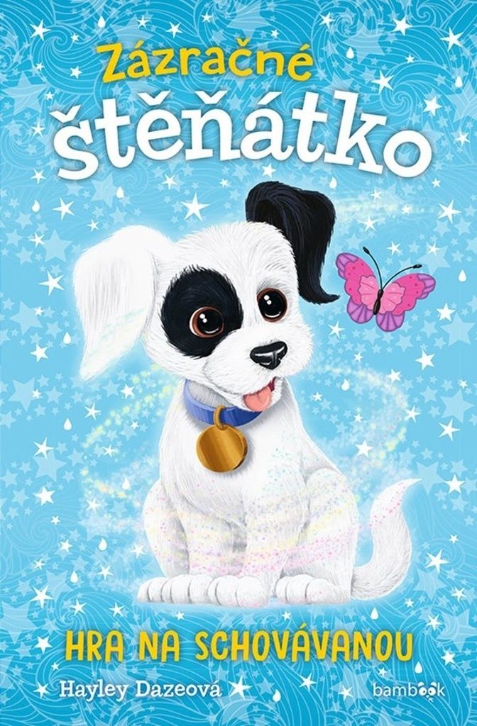 Zázračné štěňátko 4 - Hra na schovávanou (Dazeová Hayley)