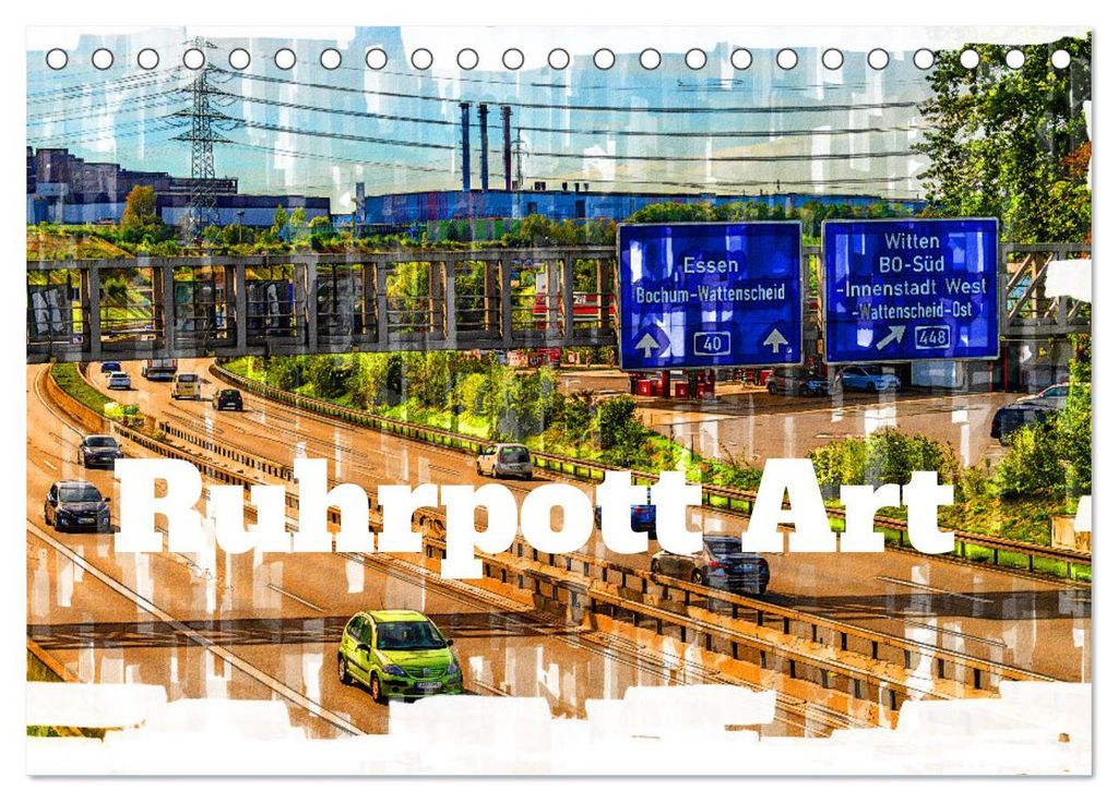 Ruhrpott Art (Tischkalender 2027 DIN A5 quer), CALVENDO Monatskalender