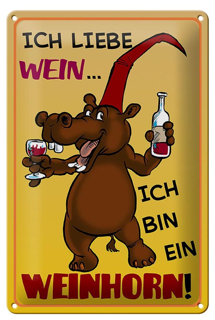 Blechschild Alkohol 20x30cm liebe Wein bin ein Weinhorn
