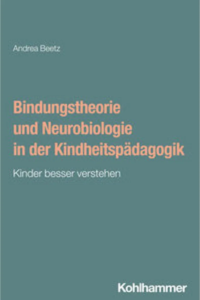 Livre de Pédagogie : Attachement et Neurobiologie pour la Petite Enfance
