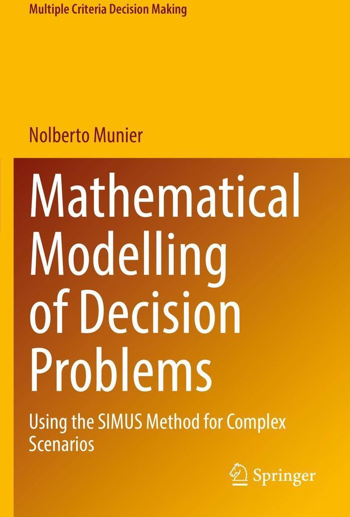 Mathematical Modelling of Decision Problems