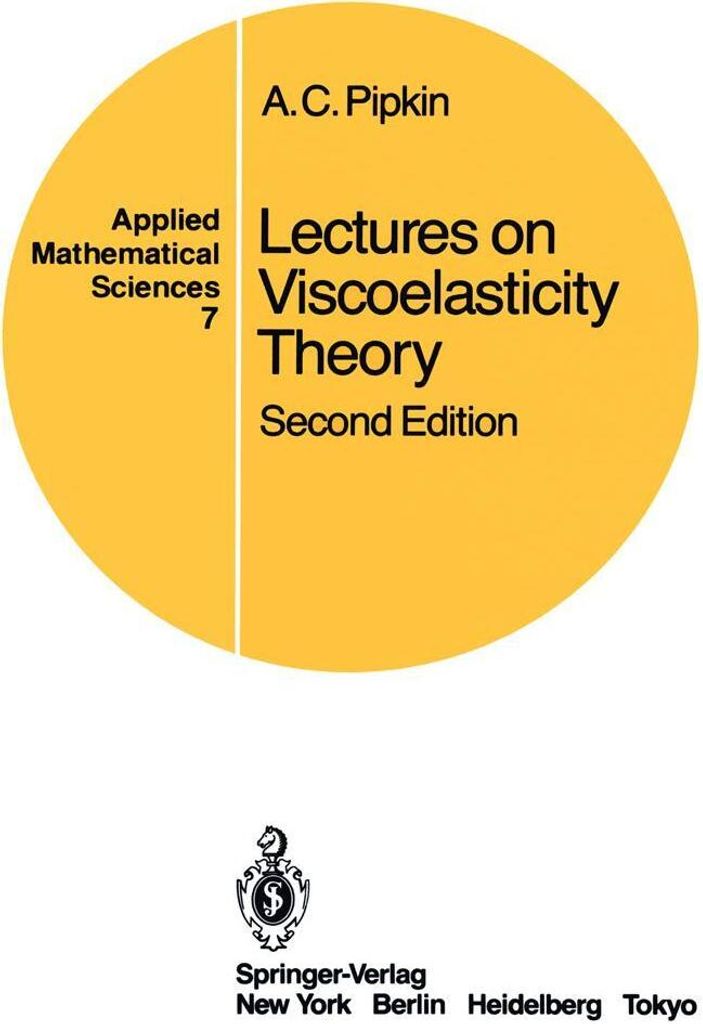 Lectures on Viscoelasticity Theory