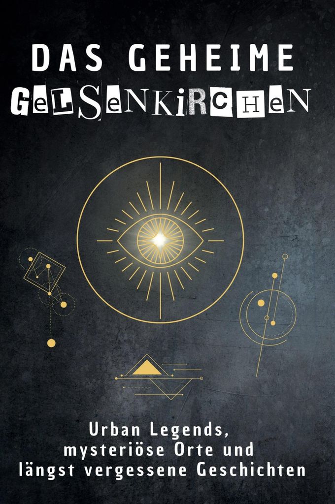 Das geheime Gelsenkirchen