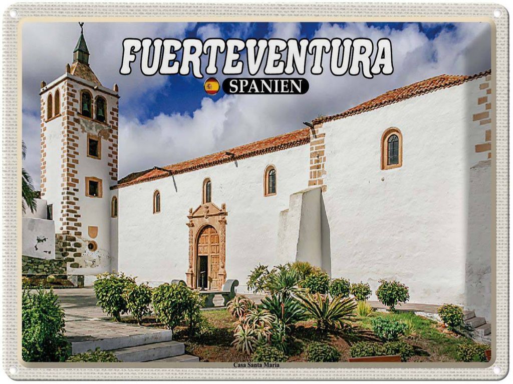 vianmo Blechschild 30x40 cm Fuerteventura Spanien Casa Santa Maria Bildmotiv Reisemotiv Abenteuer Reisen