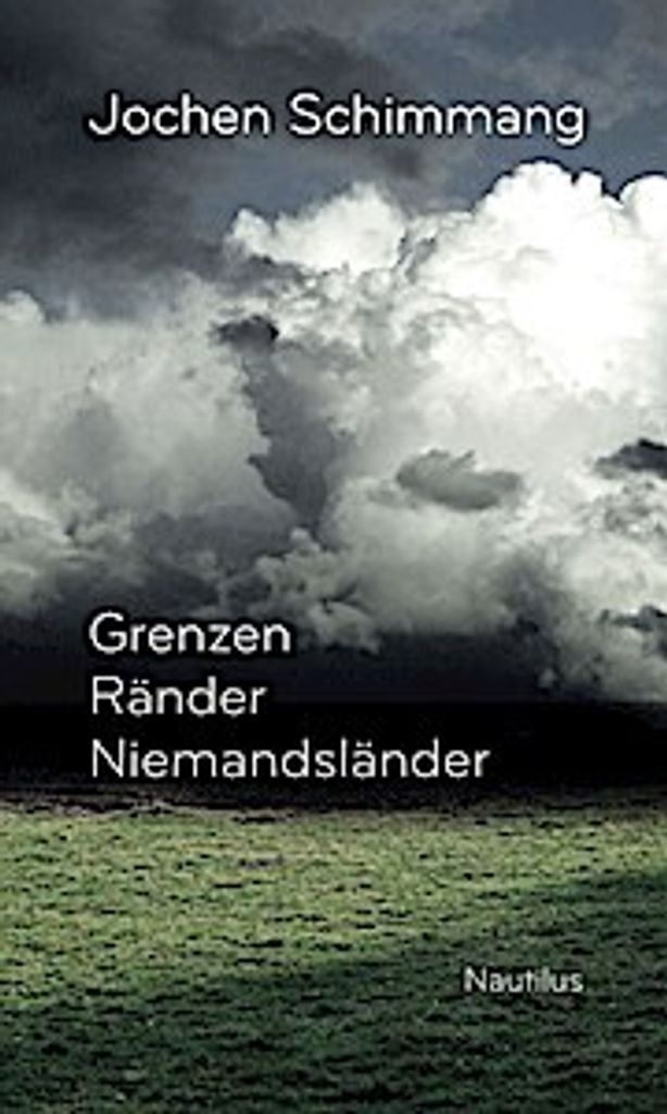 Grenzen Ränder Niemandsländer