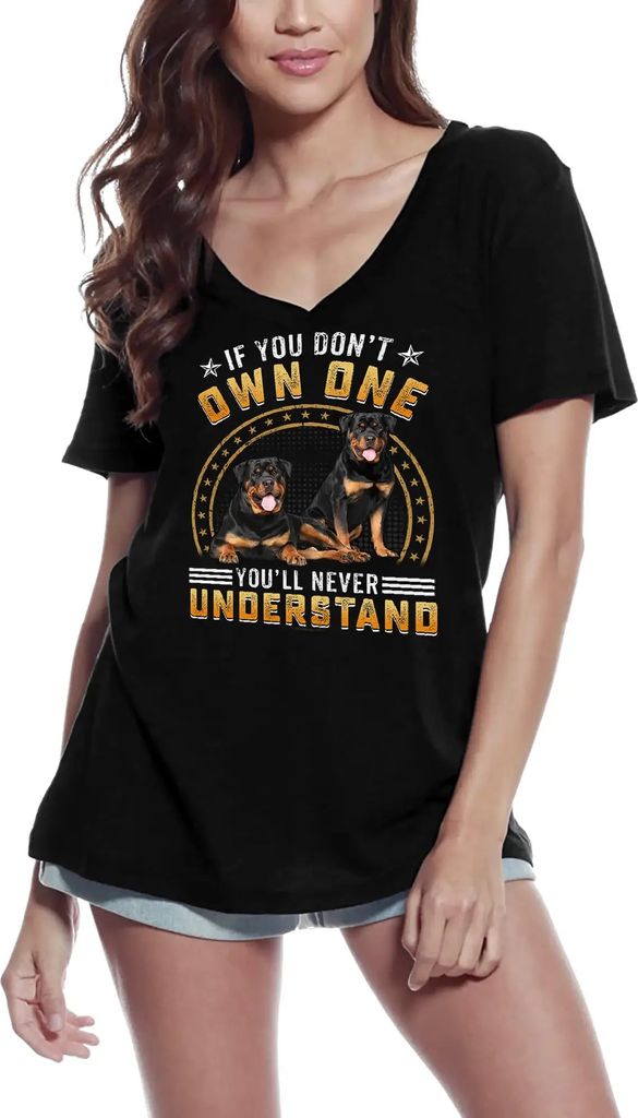 Damen Grafik T-Shirt V-Ausschnitt Wenn Sie keinen Hund besitzen werden Sie das nie verstehen – If You Don't Own One You'll Never Understand Dog