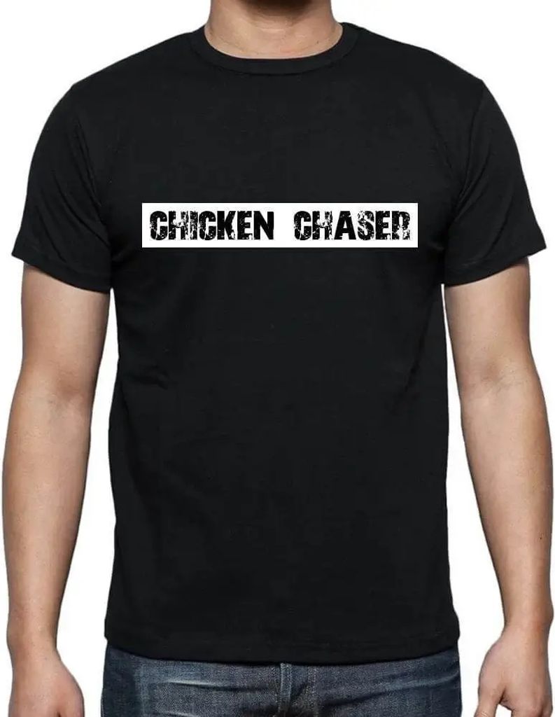 Herren Grafik T-Shirt Beruf des Hühnerjägers – Chicken Chaser Occupation – Öko-Verantwortlich Vintage Jahrgang Kurzarm Lustige Druck Geburtstag