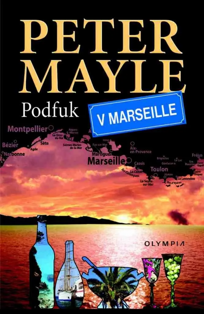 Évadez-vous avec Podfuk v Marseille - Le Meilleur Polar de Peter Mayle