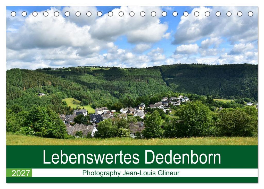 Lebenswertes Dedenborn (Tischkalender 2027 DIN A5 quer), CALVENDO Monatskalender