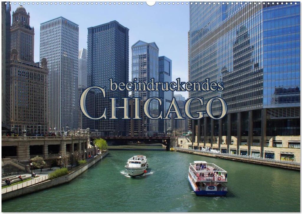 beeindruckendes Chicago (Wandkalender 2026 DIN A2 quer), CALVENDO Monatskalender