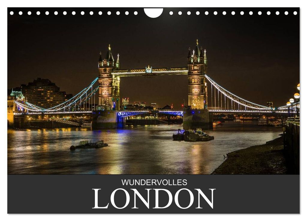 Wundervolles London (Wandkalender 2027 DIN A4 quer), CALVENDO Monatskalender