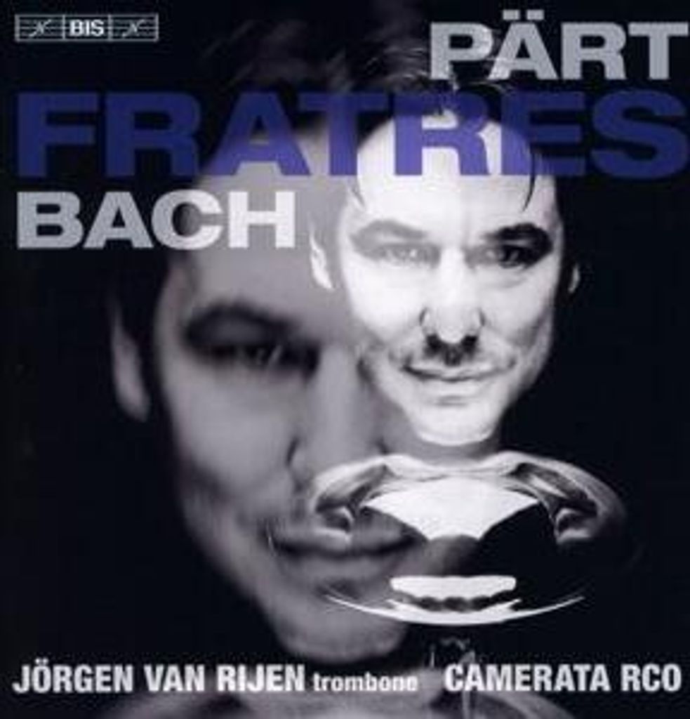 Jörgen van Rijen - Pärt/Bach: Fratres CD
