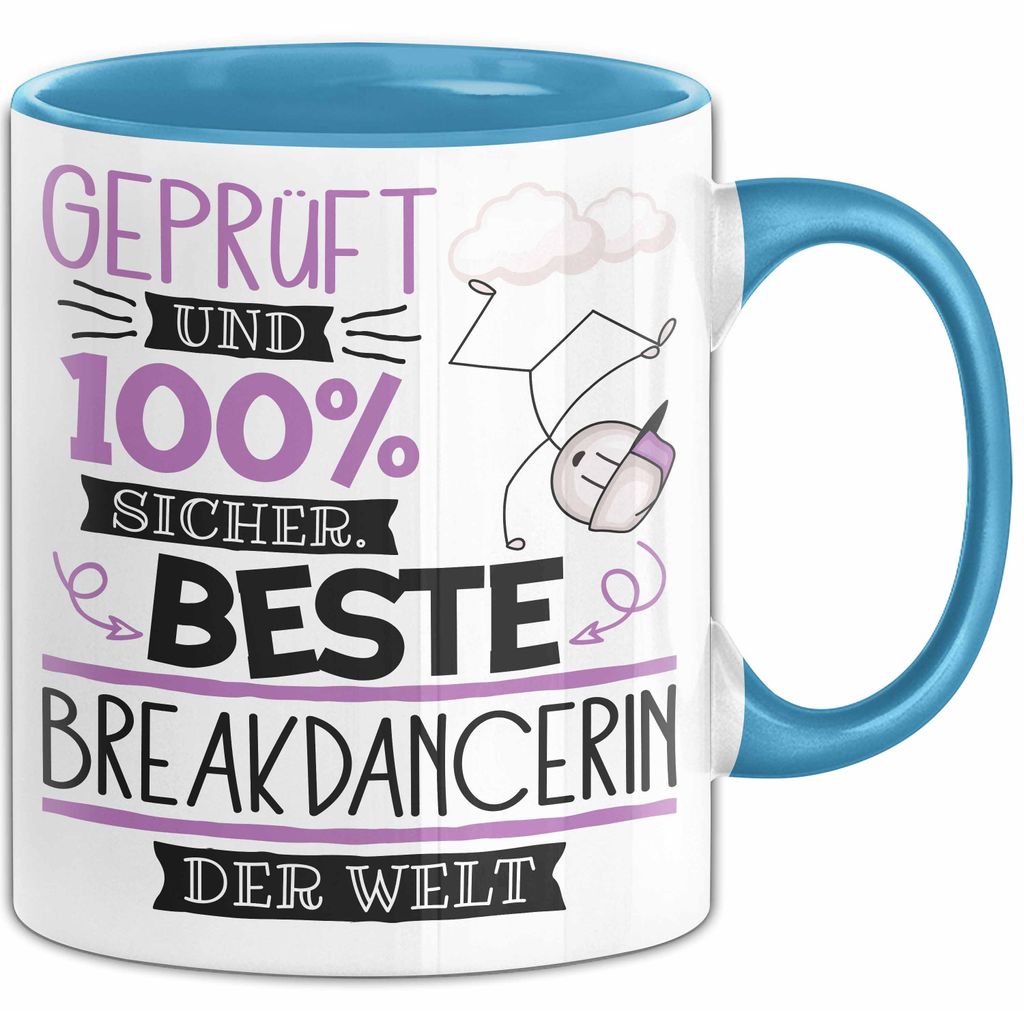 Beste Breakdancerin Der Welt Tasse Geschenk für Eine Breakdancerin Und Sicher Geschenkidee Geburtstag Weihnachten (Blau)
