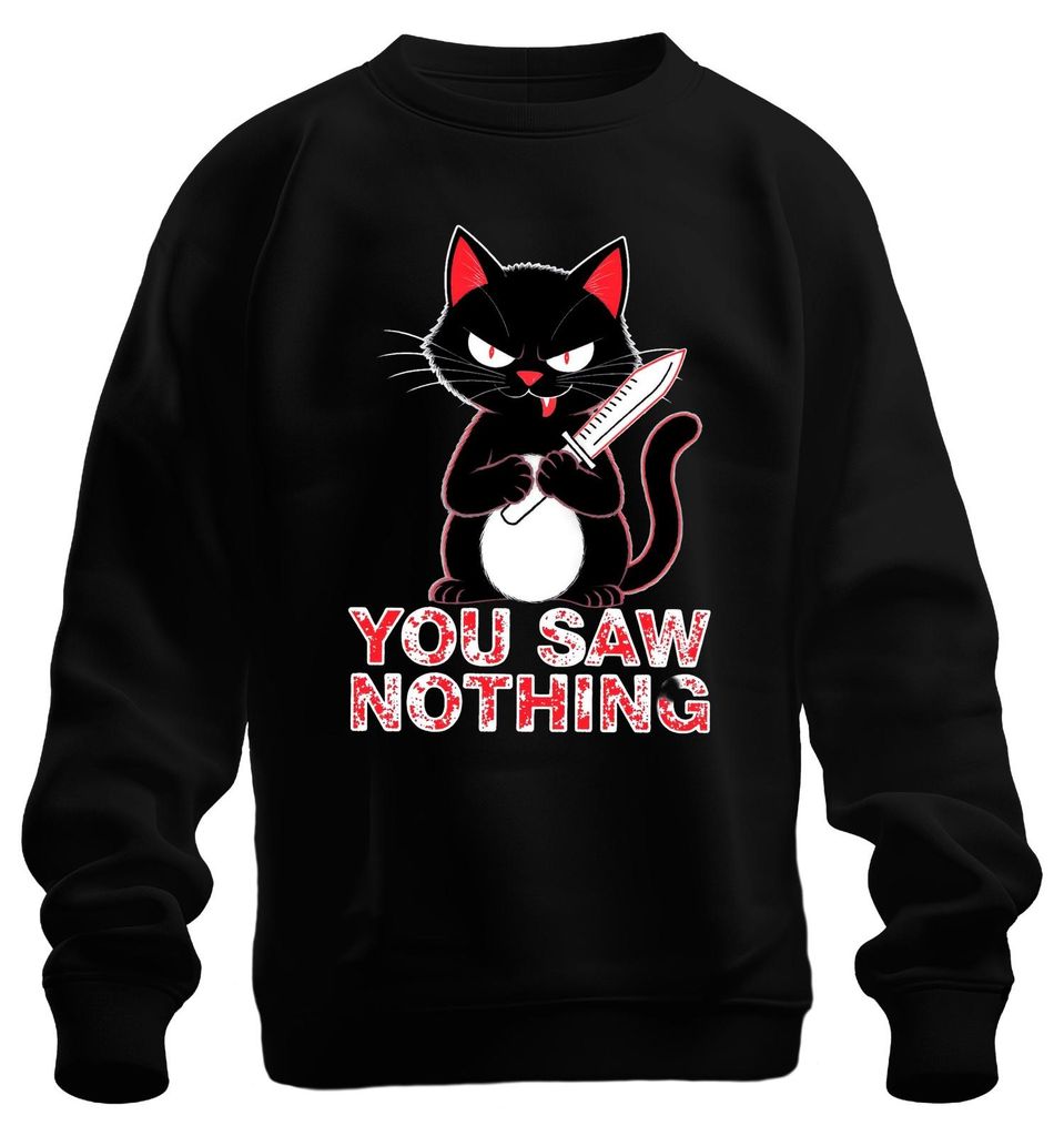 You Saw Nothing böse Katze Messer Halloween gruselig Geschenk Unisex Sweatshirt Pullover, Schwarz, M