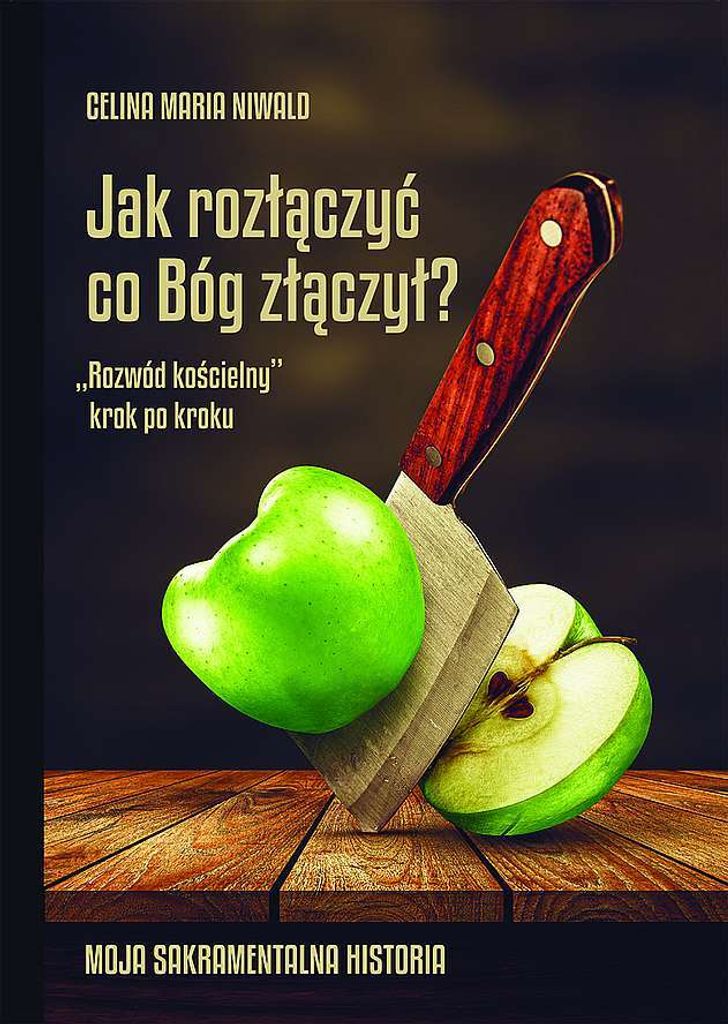 Jak rozłączyć co Bóg złączył? Rozwód kościelny krok po kroku