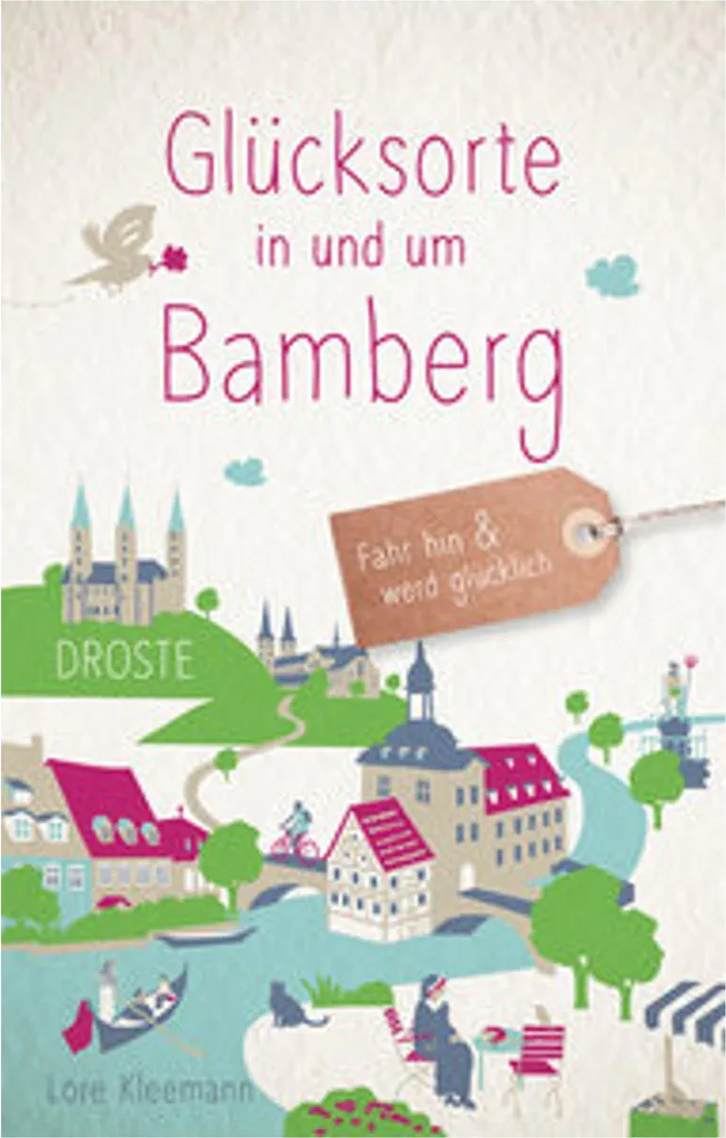 Guide de Voyage Bamberg : Les coins de bonheur Glücksorte in und um Bamberg