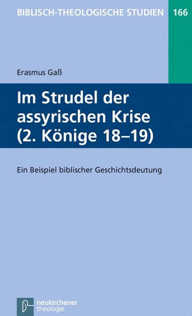 Im Strudel der assyrischen Krise (2. Könige 18-19)