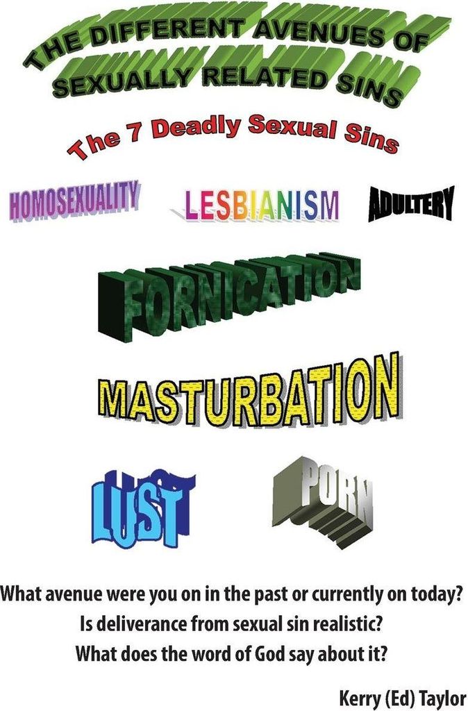 The Different Avenues of Sexually Related Sins