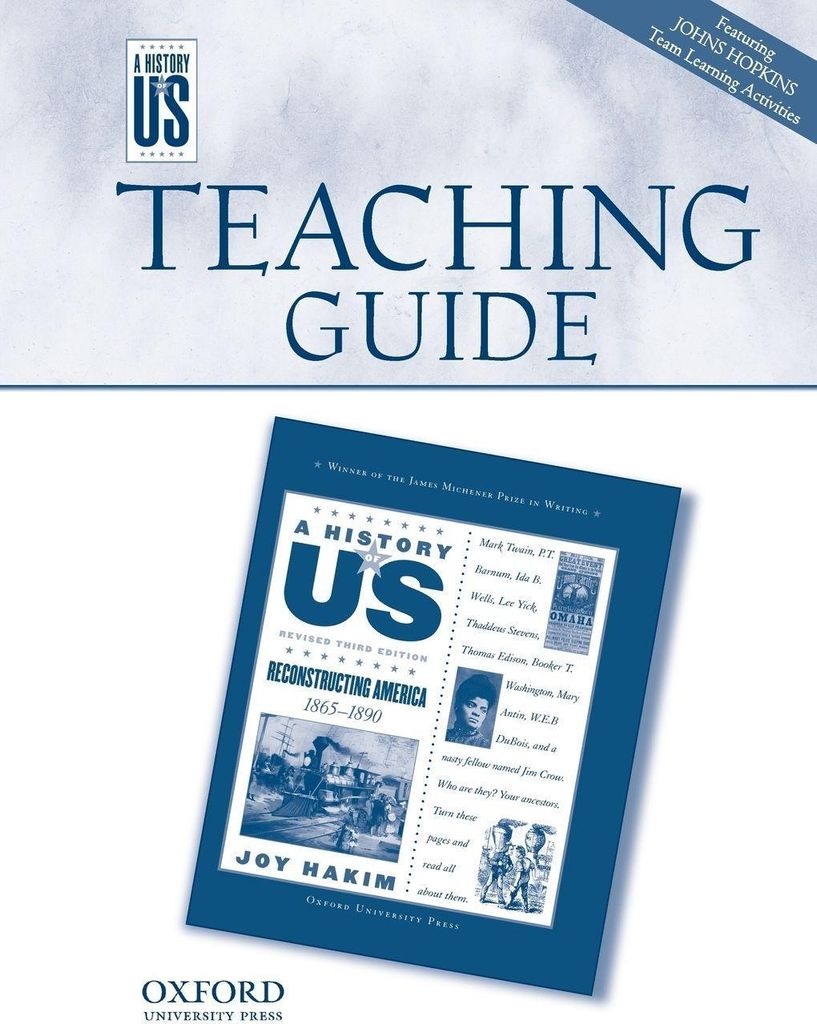 Recontructing America Middle/High School Teaching Guide, a History of Us