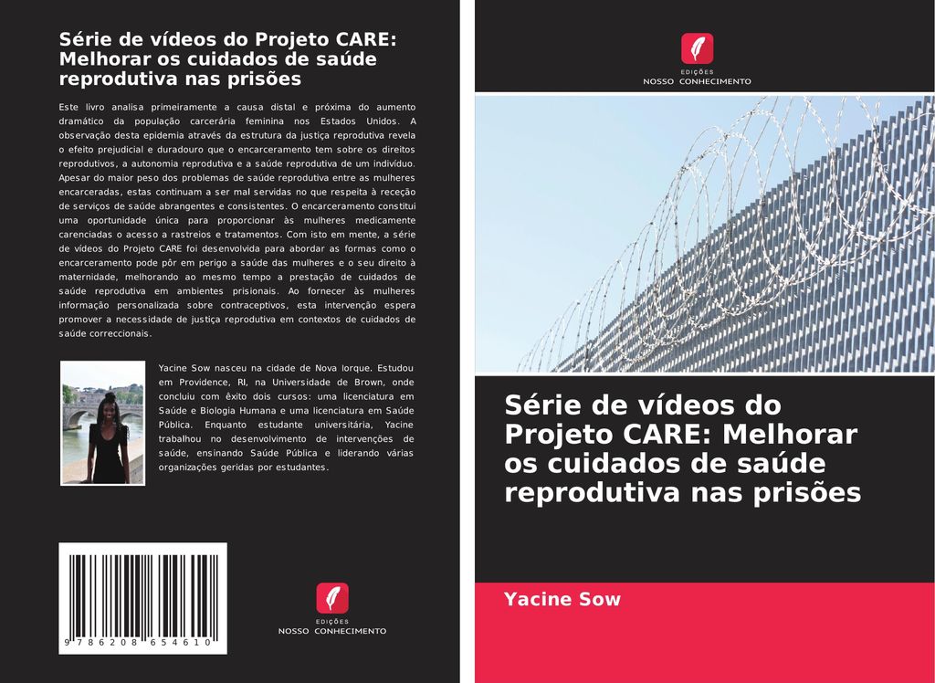 Série de vídeos do Projeto CARE: Melhorar os cuidados de saúde reprodutiva nas prisões
