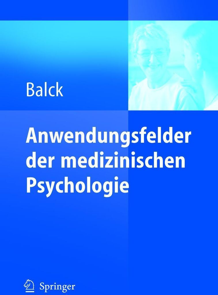 Anwendungsfelder der medizinischen Psychologie