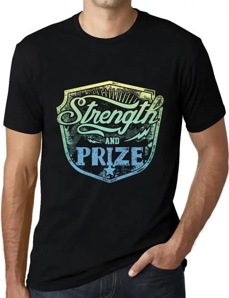 Herren Grafik T-Shirt Stärke und Preis – Strength And Prize – Öko-Verantwortlich Vintage Jahrgang Kurzarm Lustige Druck Geburtstag Geschenk Mann