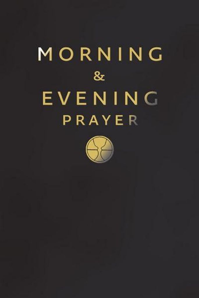 Morning and Evening Prayer