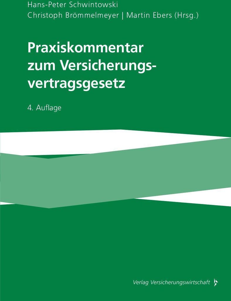 Praxiskommentar zum Versicherungsvertragsgesetz
