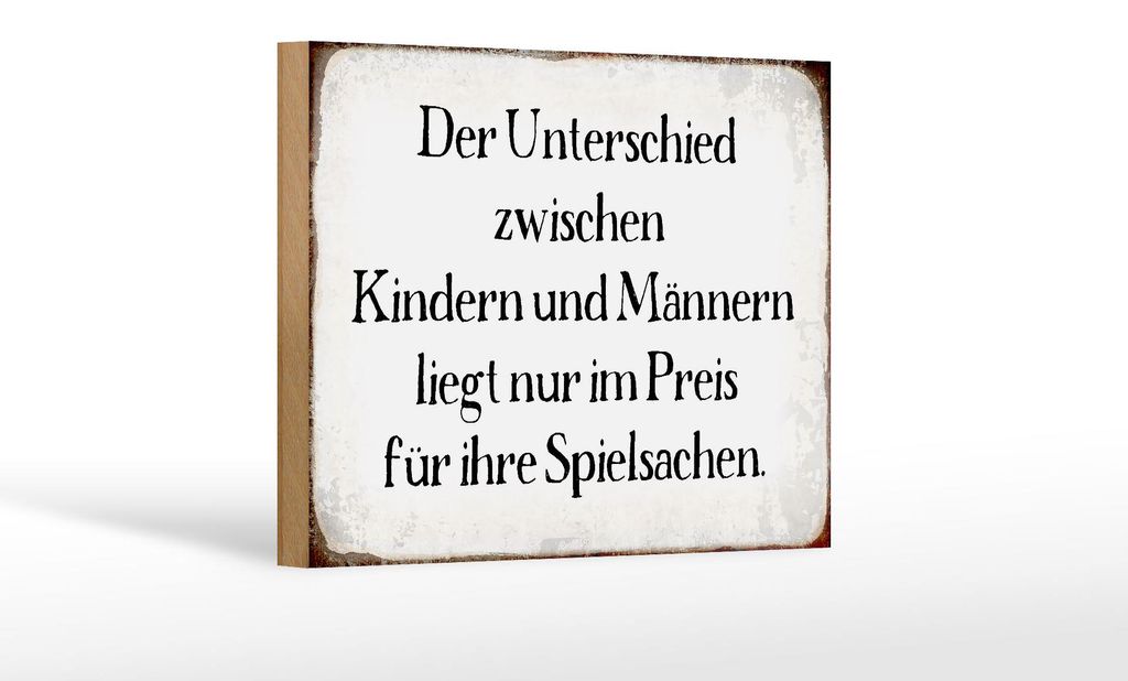Holzschild Spruch 18x12cm Unterschied Kinder Männer