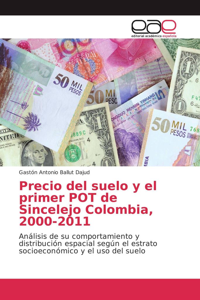 Precio del suelo y el primer POT de Sincelejo Colombia, 2000-2011