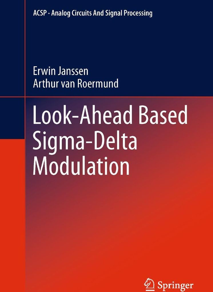 Look-Ahead Based Sigma-Delta Modulation