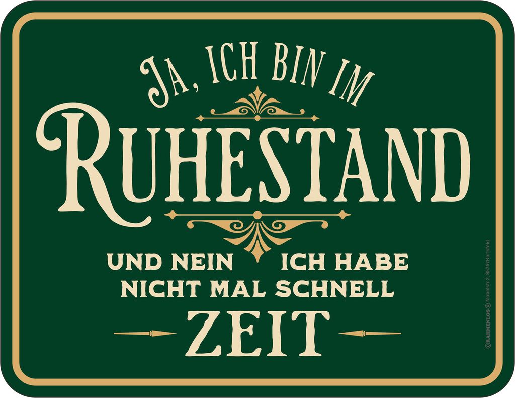 Ruhestand - Fun-Schilder - Keine Zeit