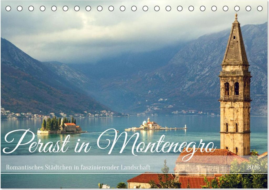 Perast in Monte - Romantisches Städtchen in faszinierender Landschaft (Tischkalender 2026 DIN A5 quer), CALVENDO Monatskalender