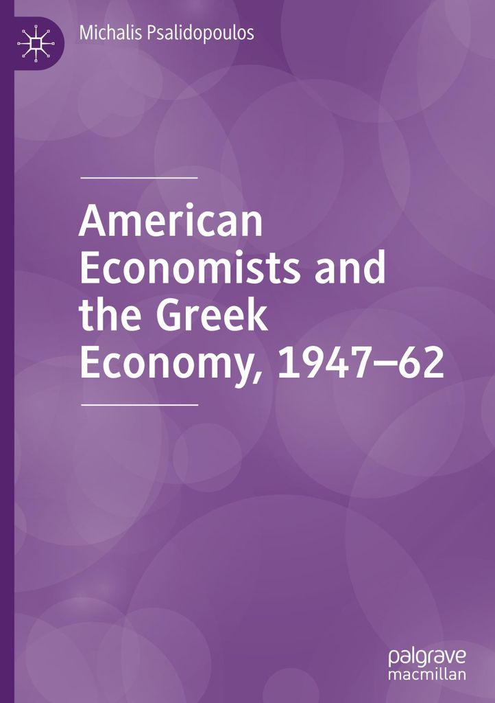 American Economists and the Greek Economy, 1947-62