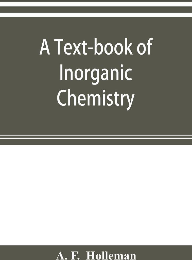 A text-book of inorganic chemistry