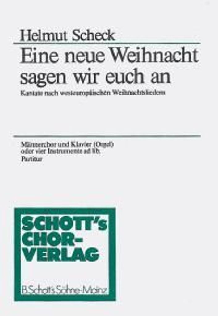 Neue Weihnacht sagen wir an - Klavierpartitur - Scheck