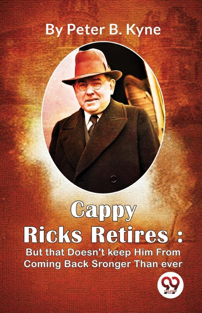 Cappy Ricks Retires : But That Doesn't K – Lingua: Inglese