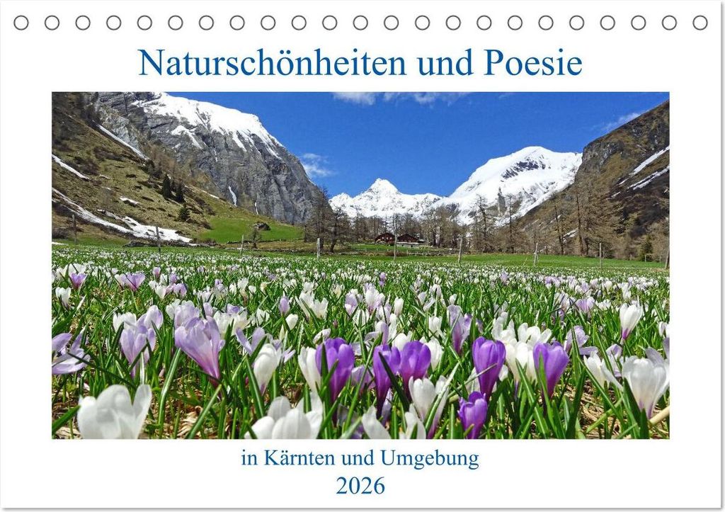 Naturschönheiten und Poesie in Kärnten und Umgebung (Tischkalender 2026 DIN A5 quer), CALVENDO Monatskalender
