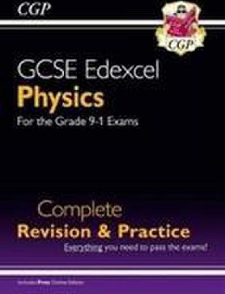 GCSE Physics Edexcel Complete Revision & Practice includes Online Edition, Videos & Quizzes: for the 2025 and 2026 exams