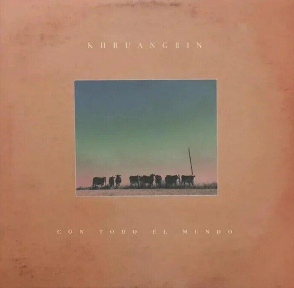 Khruangbin - Con Todo El Mundo (LP)