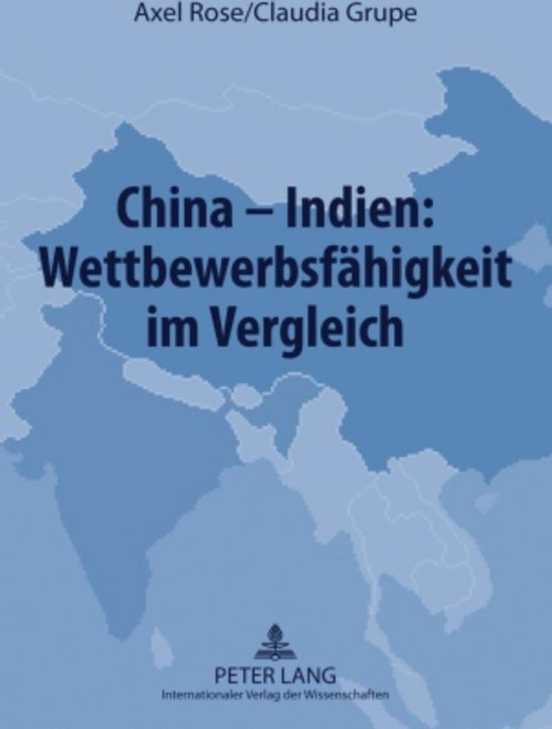 China - Indien: Wettbewerbsfähigkeit im Vergleich