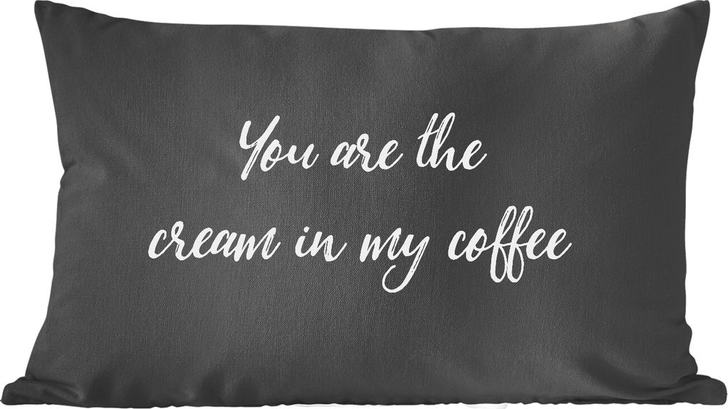 MuchoWow Zierkissen Sofakissen Wohnzimmer Dekokissen 60x40 cm Sprichwörter - Du bist die Sahne in meinem Kaffee - Zitate - Partner - Kopfkissen ...
