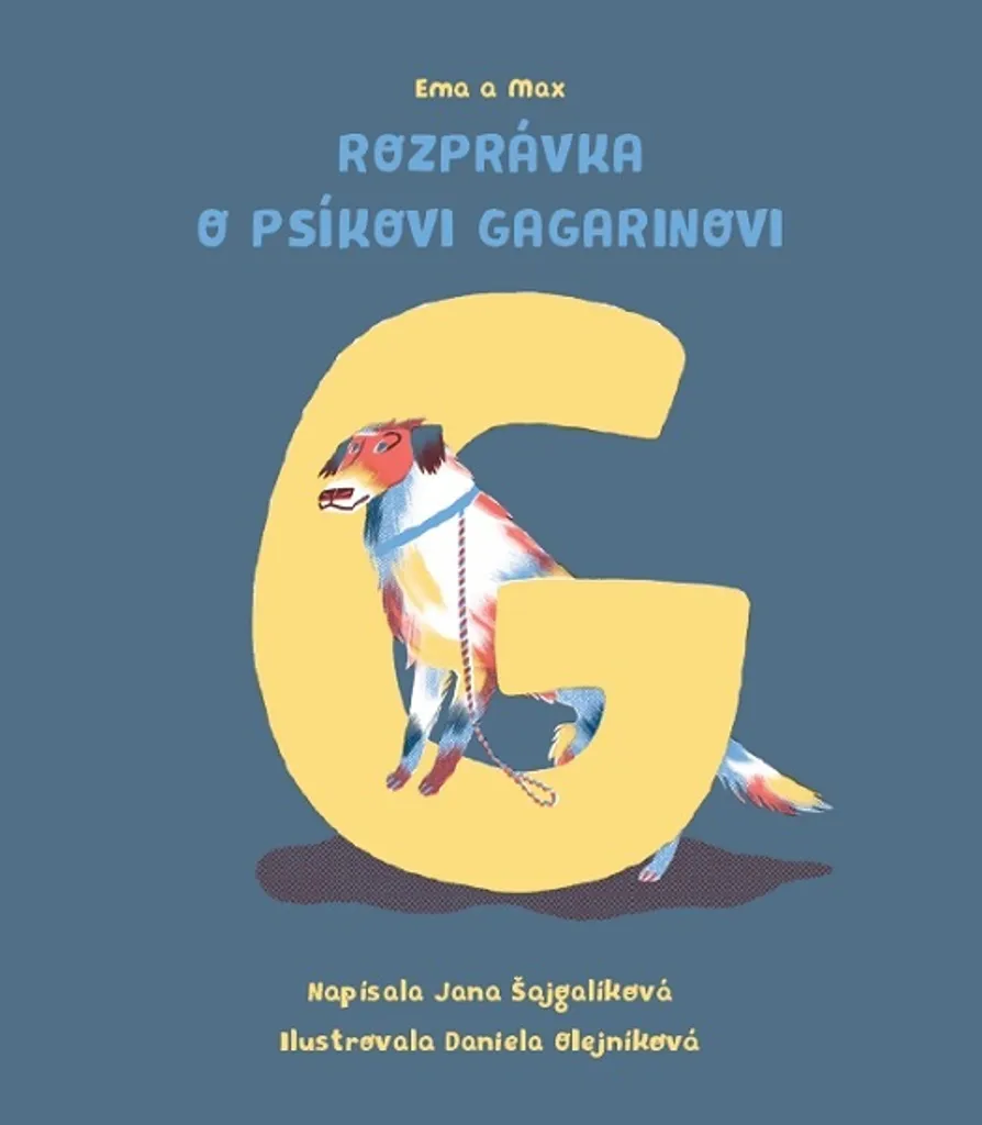 Conte pour enfant Rozprávka o psíkovi Gagarinovi Album Broché 21cm