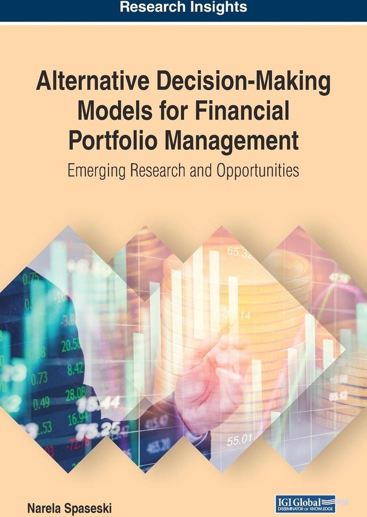 Alternative Decision-Making Models for Financial Portfolio Management