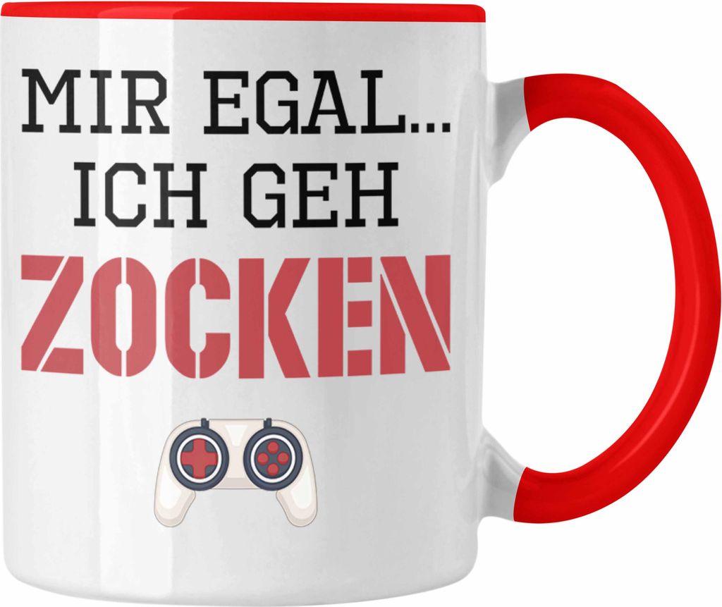 Trendation - Mir Egal Ich Geh Zocken Geschenk Tasse Zocker Gamer Gaming Geschenkidee Jungs Jungen Geburtstag Lustig (Rot)