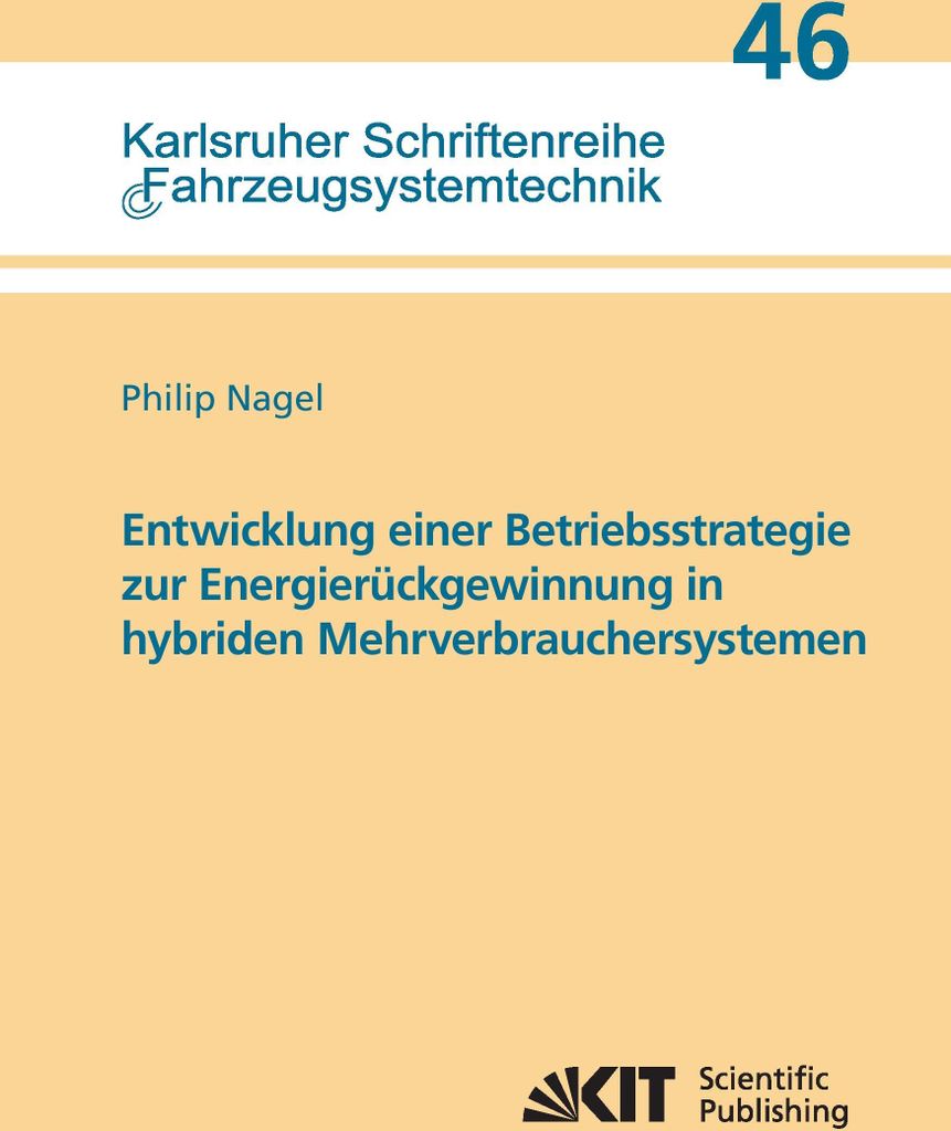 Entwicklung einer Betriebsstrategie zur Energierückgewinnung in hybriden Mehrverbrauchersystemen